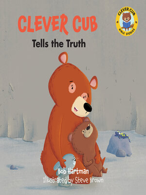 cover image of Clever Cub Tells the Truth